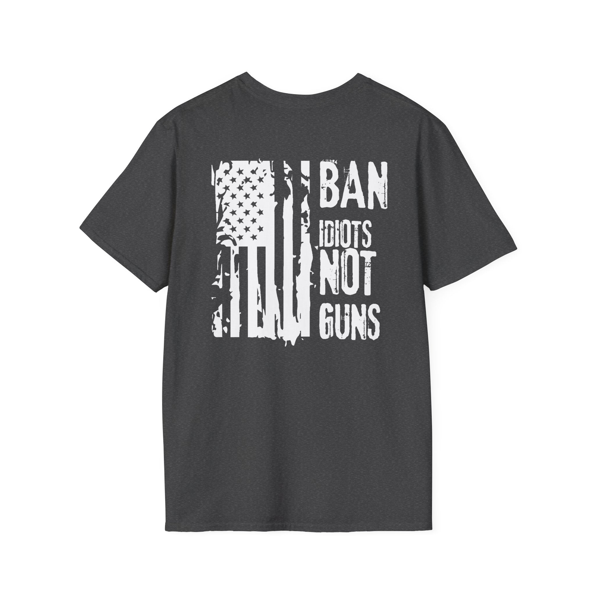 Ban Idiots Not Guns Patriotic Tshirt, American Flag Tee, 4th of July Shirt, Patriotic Graphic Tee, Unisex Patriotic