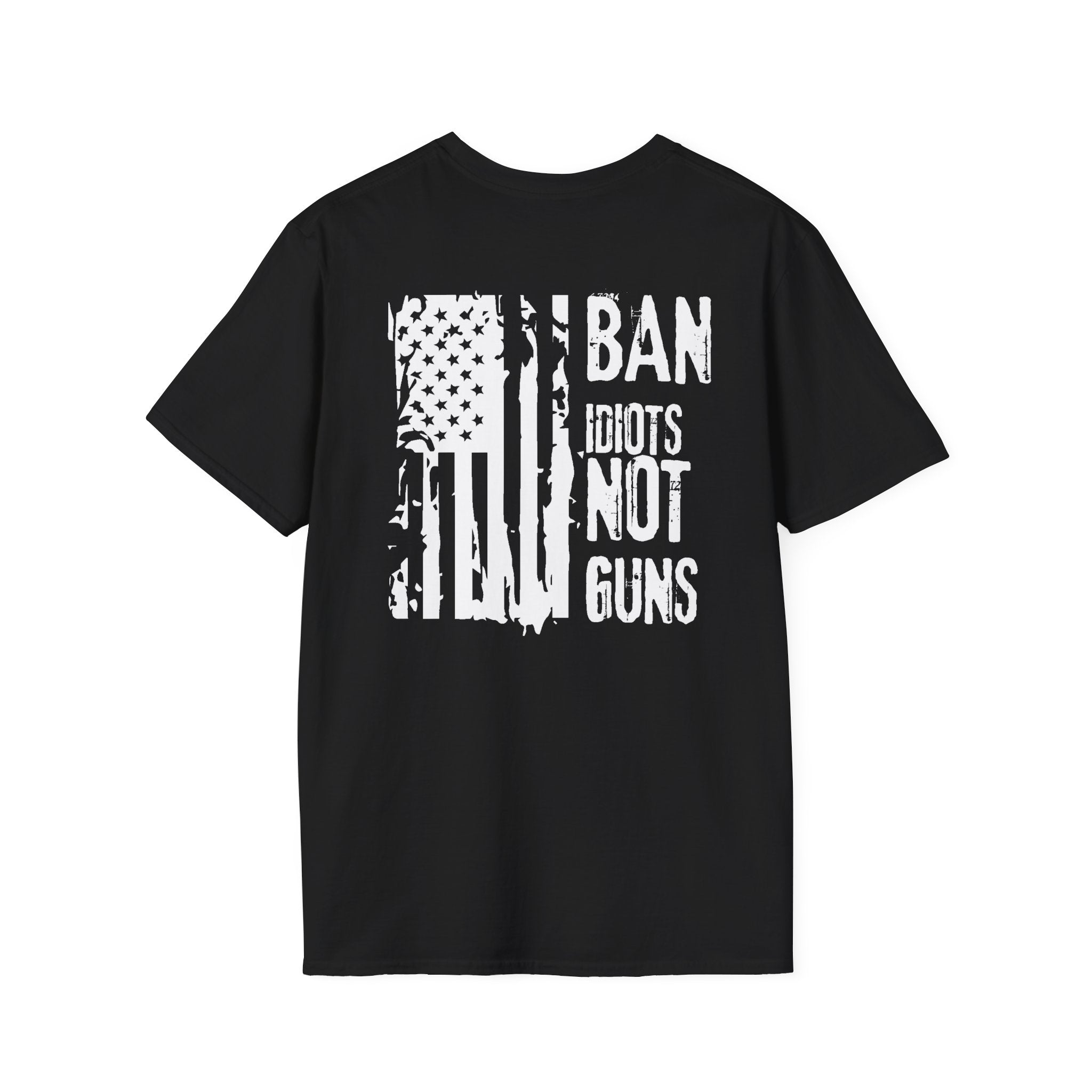 Ban Idiots Not Guns Patriotic Tshirt, American Flag Tee, 4th of July Shirt, Patriotic Graphic Tee, Unisex Patriotic