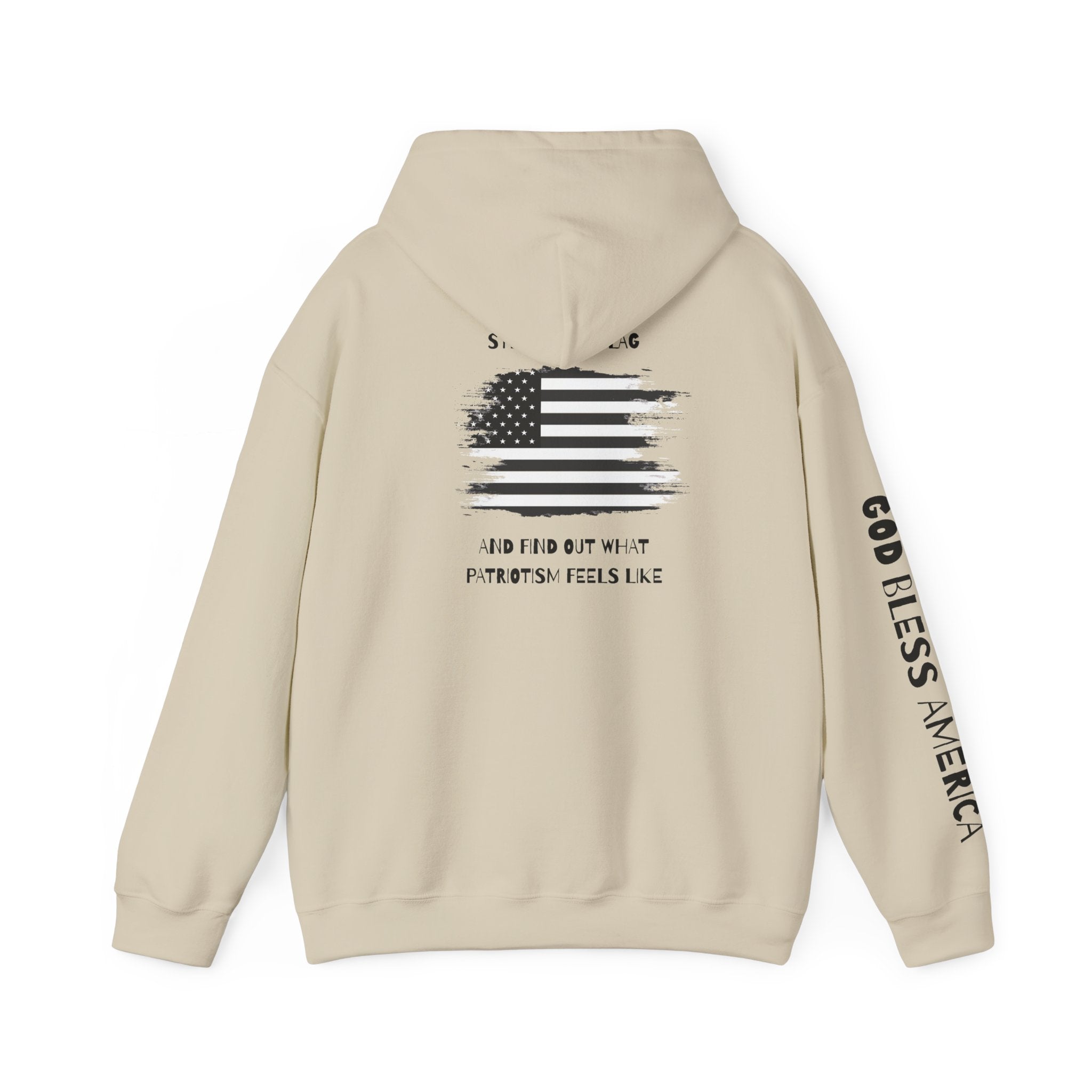 Patriotic Hoodie - Step On My Flag And Find Out What Patriotism Feels Like Unisex Blend
