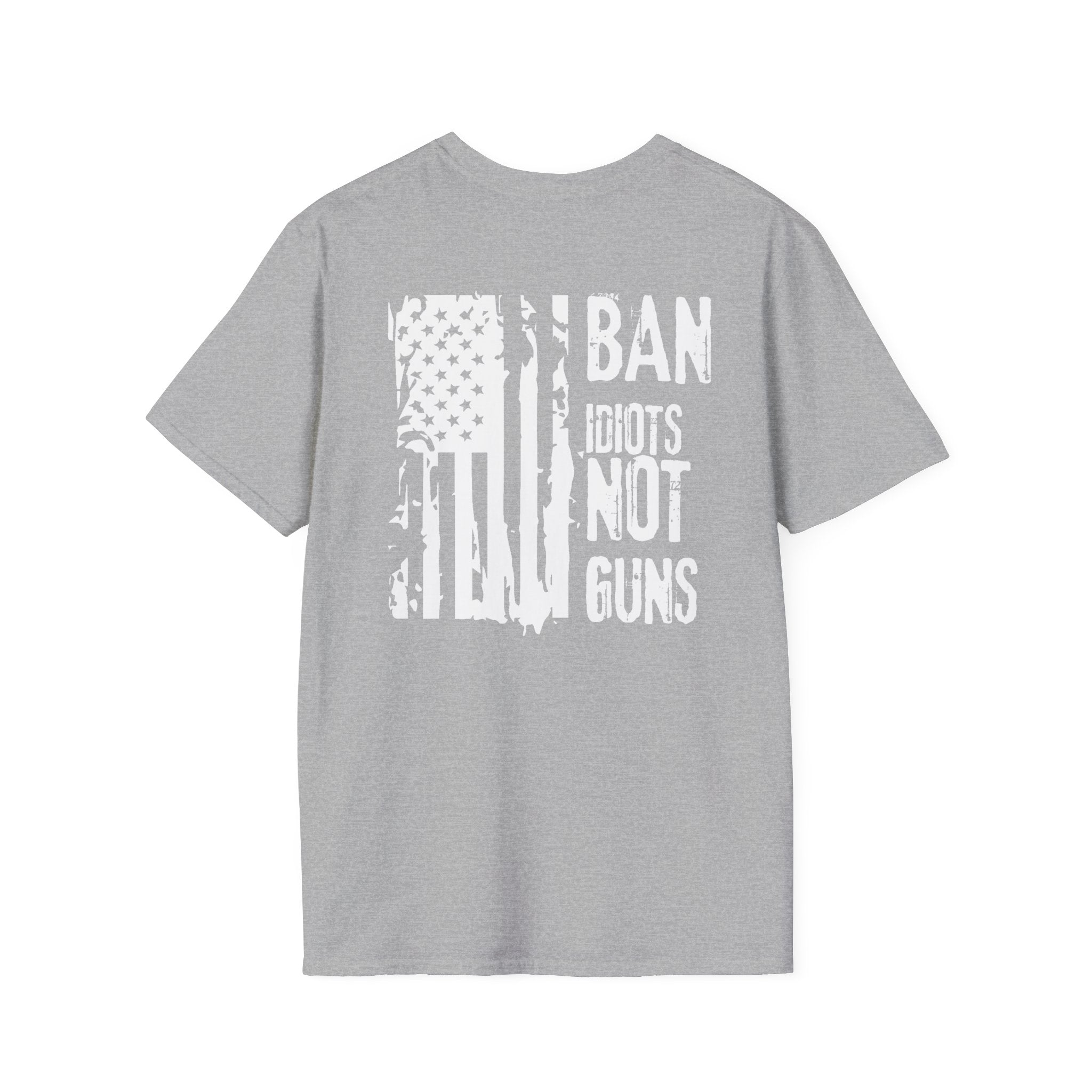Ban Idiots Not Guns Patriotic Tshirt, American Flag Tee, 4th of July Shirt, Patriotic Graphic Tee, Unisex Patriotic