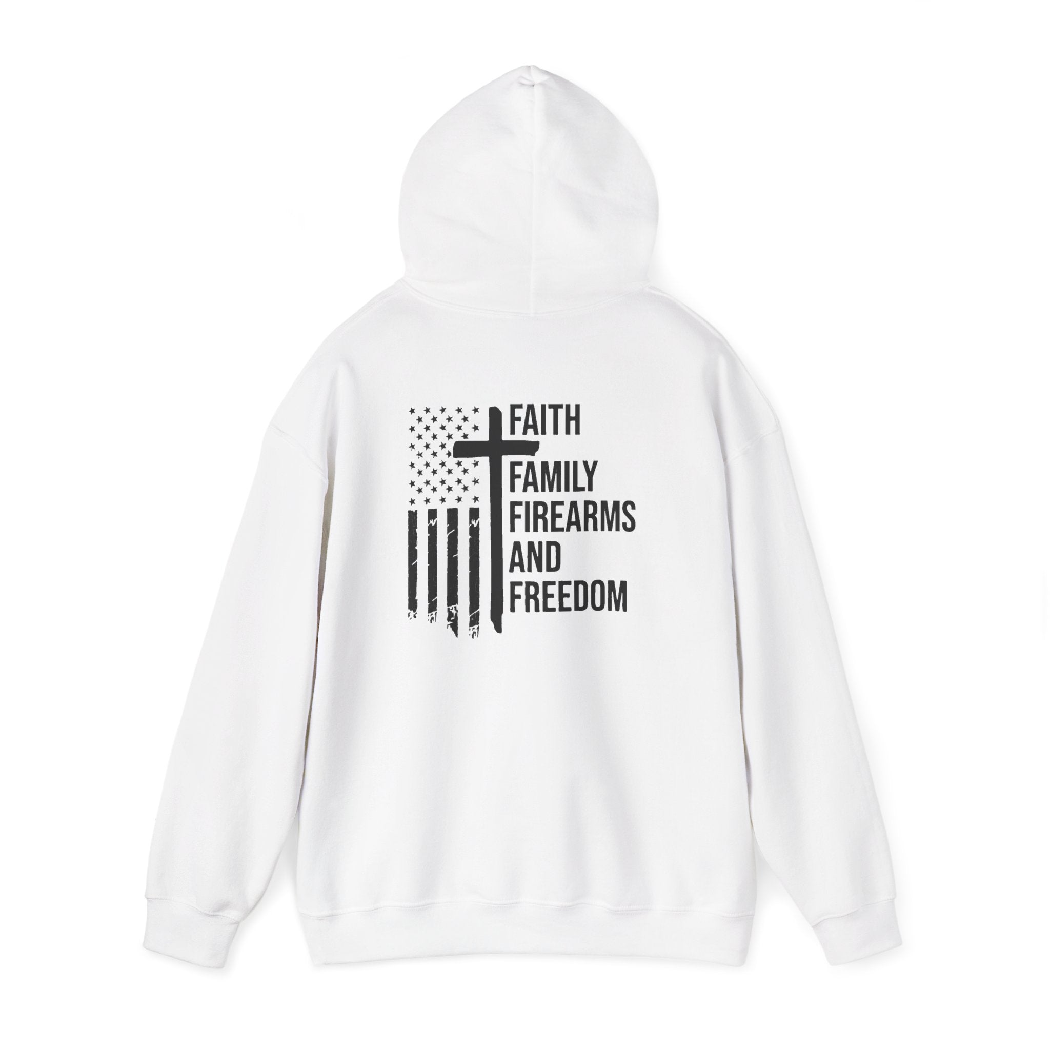 Hooded Sweatshirt - Faith Family Firearms Freedom Design