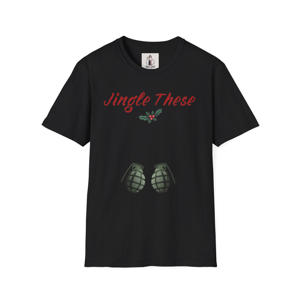 Jingle These Hand Grenades Christmas T-Shirt ~ Unisex Softstyle T-Shirt