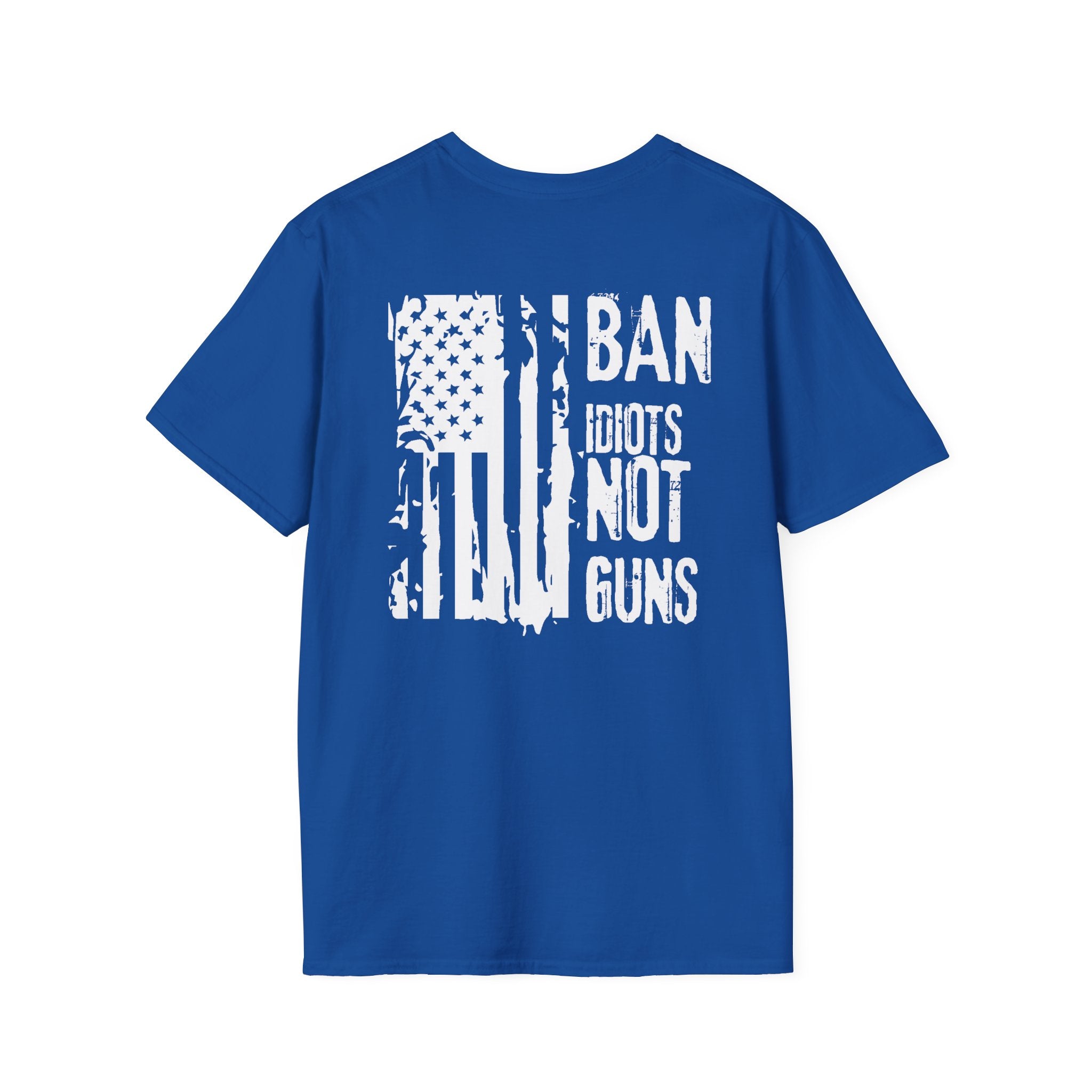 Ban Idiots Not Guns Patriotic Tshirt, American Flag Tee, 4th of July Shirt, Patriotic Graphic Tee, Unisex Patriotic