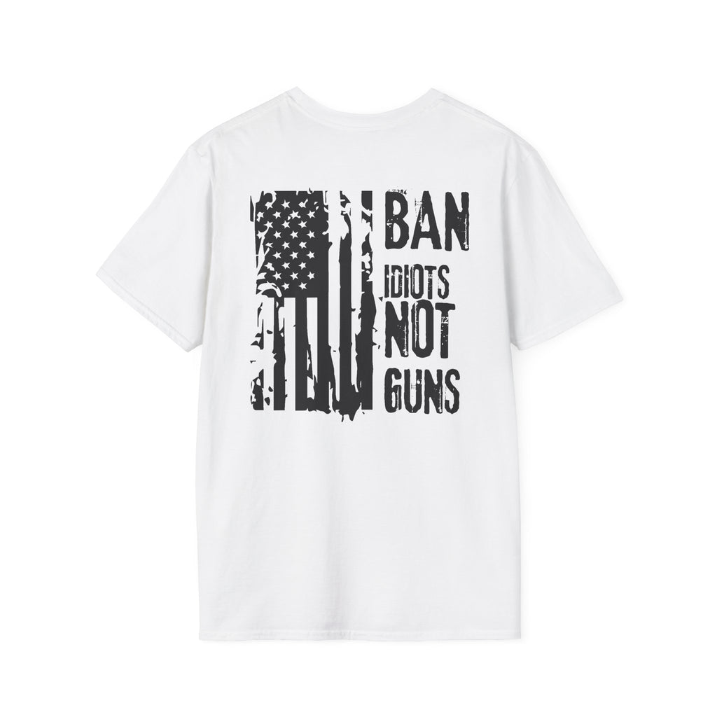 Ban Idiots Not Guns Patriotic Tshirt, American Flag Tee, 4th of July Shirt, Patriotic Graphic Tee, Unisex Patriotic