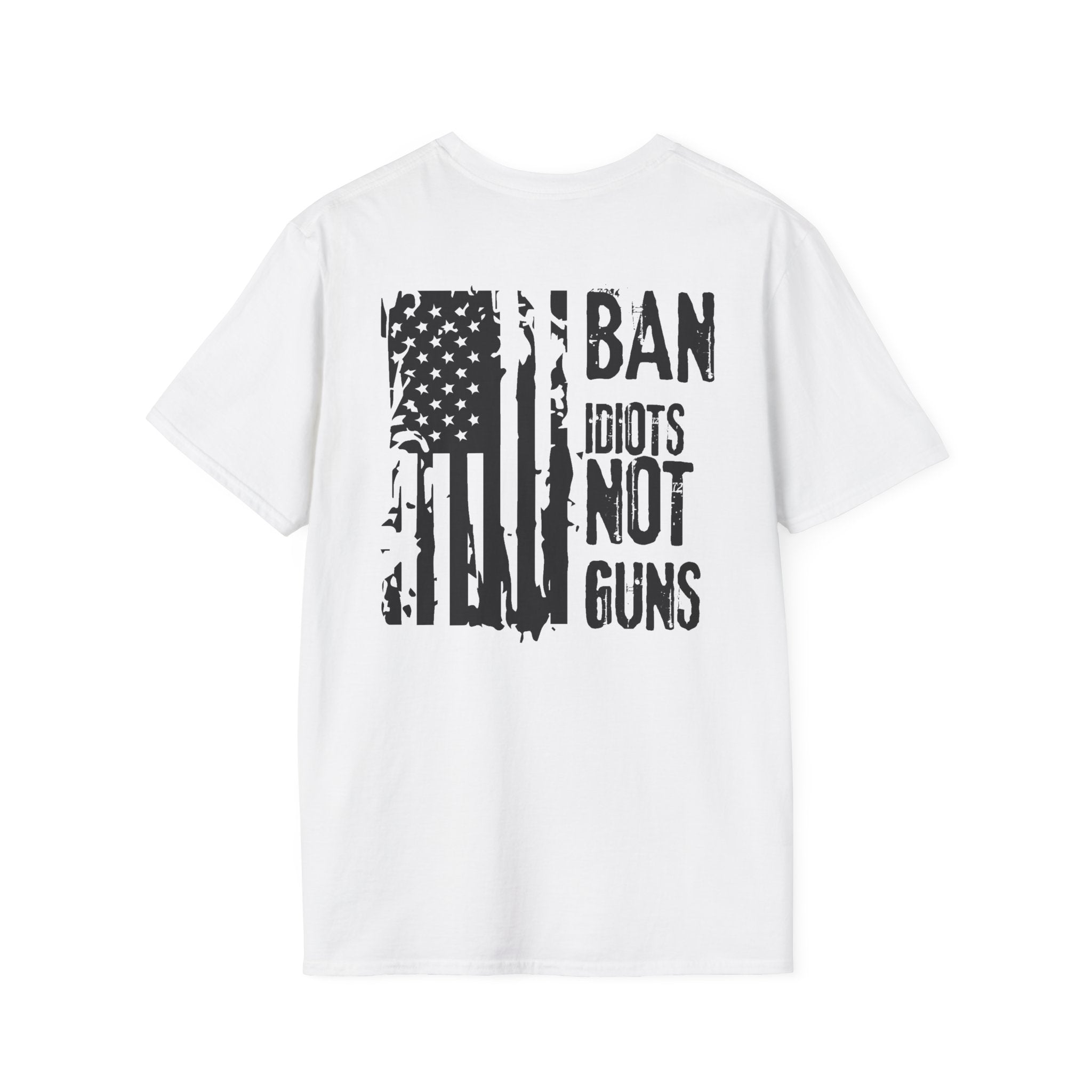 Ban Idiots Not Guns Patriotic Tshirt, American Flag Tee, 4th of July Shirt, Patriotic Graphic Tee, Unisex Patriotic