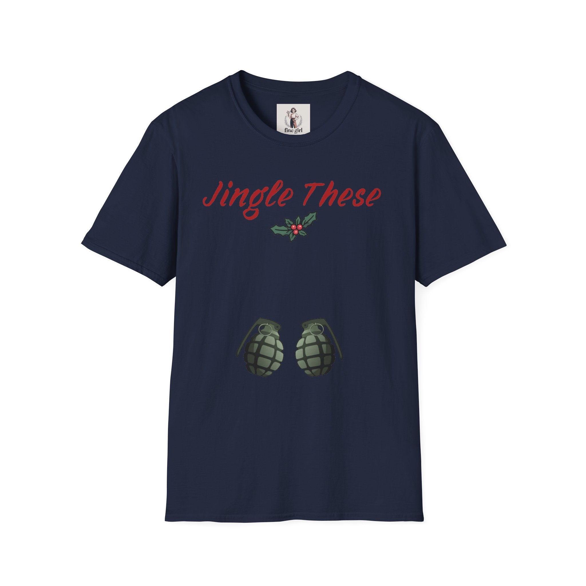 Jingle These Hand Grenades Christmas T-Shirt ~ Unisex Softstyle T-Shirt