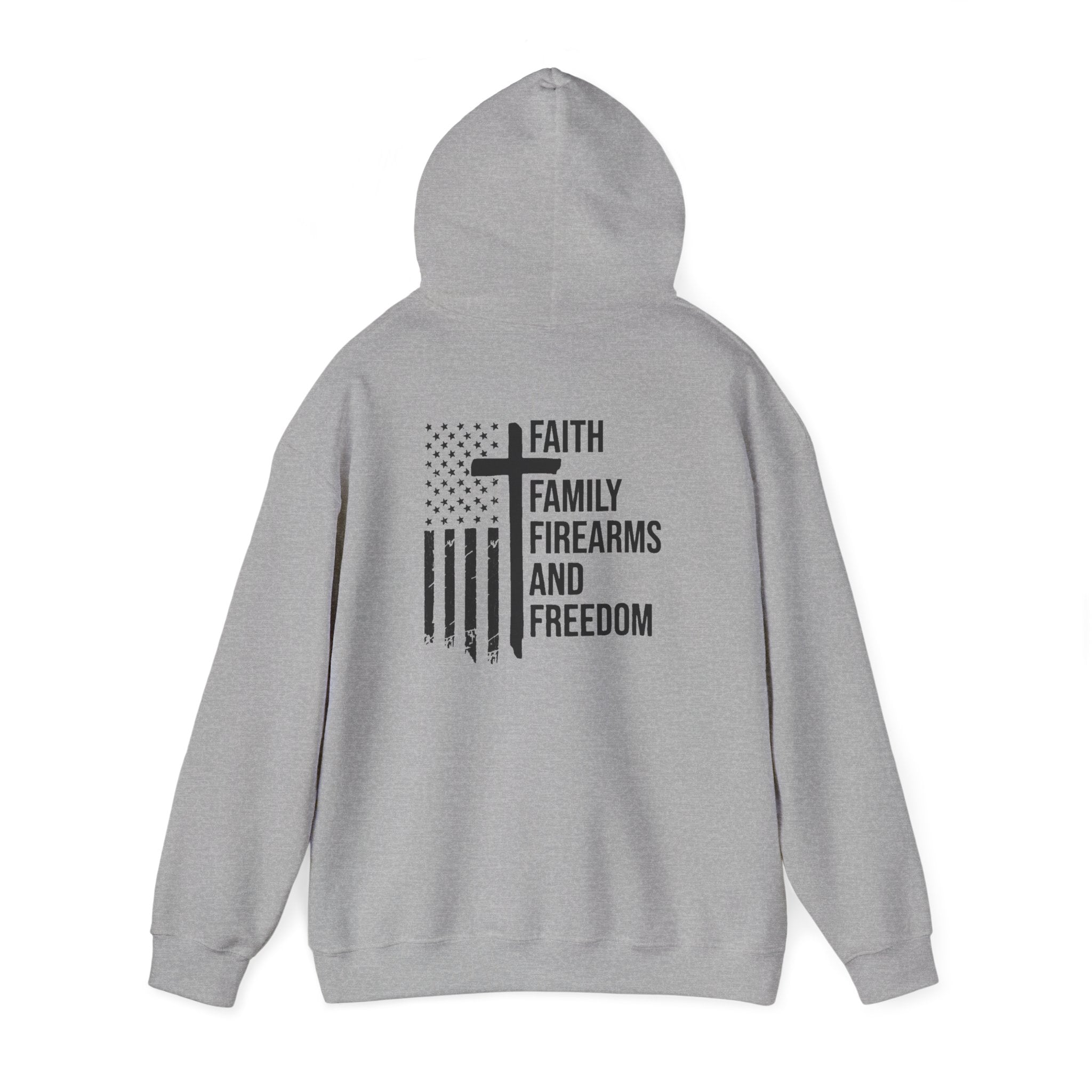 Hooded Sweatshirt - Faith Family Firearms Freedom Design