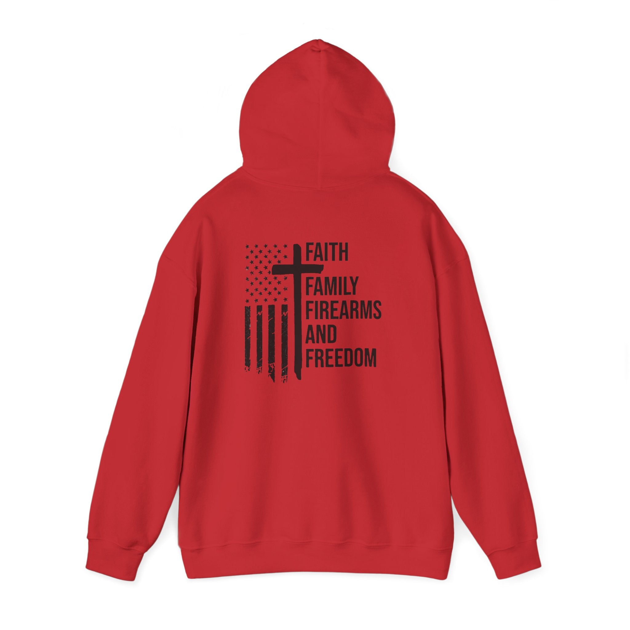 Hooded Sweatshirt - Faith Family Firearms Freedom Design