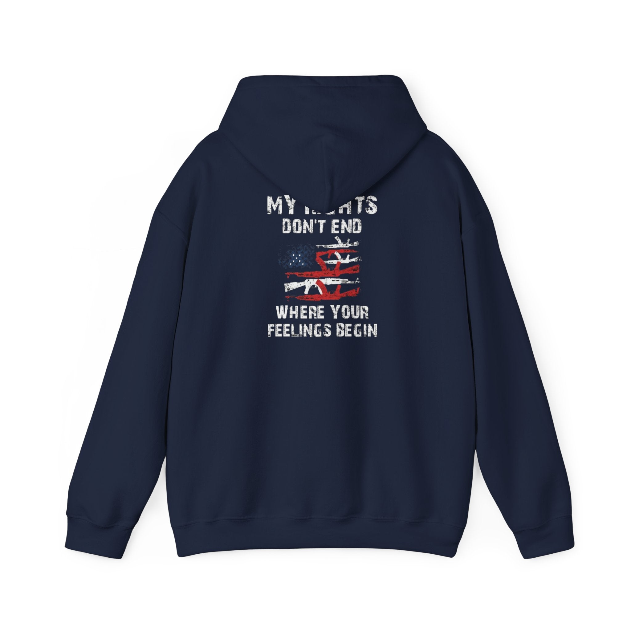 My Rights Don't End When Your Feelings Begin Hoodie Sweatshirt