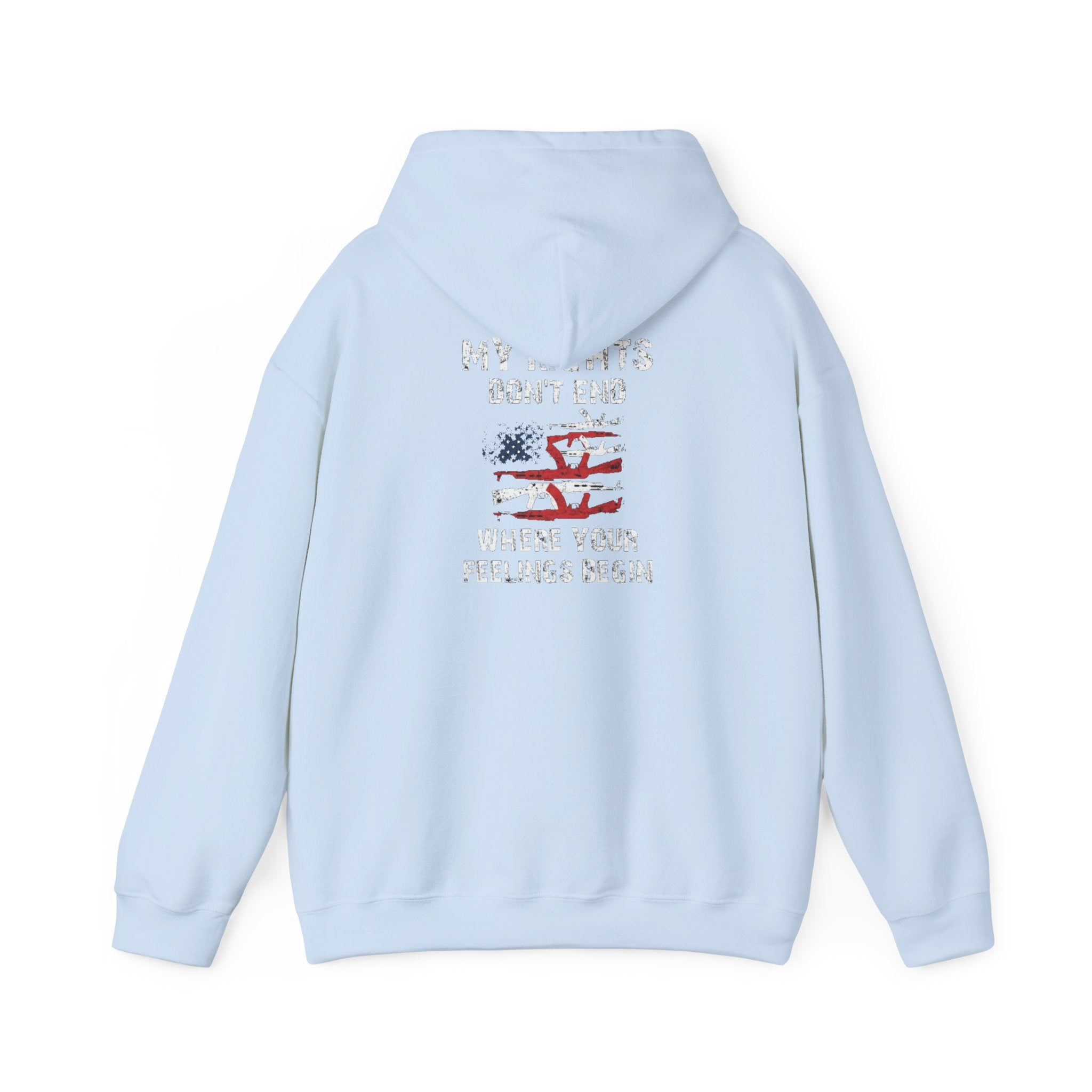 My Rights Don't End When Your Feelings Begin Hoodie Sweatshirt
